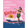 Hawaii Coloring Book: Summer and Beach theme Adult Coloring Books for Stress Relief