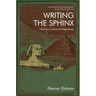 Writing the Sphinx: Literature, Culture and Egyptology