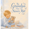 The Grandpa That I've Never Met: Little Boy Edition
