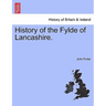 History of the Fylde of Lancashire.