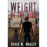 Weight of the Kiss