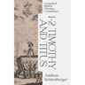 1-2 Timothy and Titus