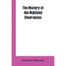 The History of the Highland Clearances
