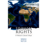 Human Rights: A Political and Cultural Critique
