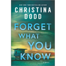 Forget What You Know