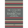 The Colors of the Rainbow: Short Stories for French Language Learners