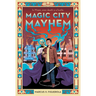 Magic City Mayhem