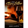 The Storyteller: There is nothing like sitting by a cozy fireplace, glass of wine, and a good book... Enter the storyteller.