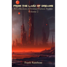From the Land of Dreams: A Collection of Science-Fiction Stories, Volume 2