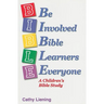 B.I.B.L.E.: A Children's Bible Study