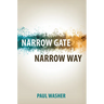 Narrow Gate Narrow Way