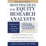 Best Practices for Equity Research Analysts: Essentials for Buy-Side and Sell-Side Analysts