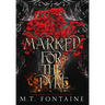 Marked for the Pyre