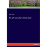 The Life and Letters of John Keats