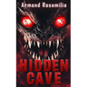 Hidden Cave: A Cryptid Thriller