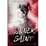 All Sinner No Saint (Hell's Rebels' MC: A Duet)