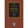(Old) Ninety-Six and Abbeville District, South Carolina Wills and Bonds, Vol. #2.