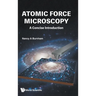 Atomic Force Microscopy: A Concise Introduction