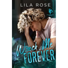 Wreck Me Forever