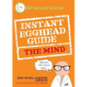 Instant Egghead Guide: The Mind: The Mind