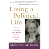 Living a Political Life: One of America's First Woman Governors Tells Her Story