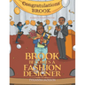Brook Becomes a Fashion Designer