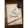 A Poet Revealed