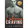 Halloween Craving: A Sweet and Steamy Zombie Romance