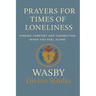 Prayers for Times of Loneliness