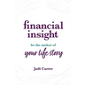 Financial Insight: Be the Author of Your Life Story