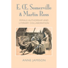 E. Somerville & Martin Ross: Female Authorship and Literary Collaboration