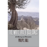 The White River Badlands: Its History and Characters