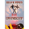 Hail Linsenbigler!