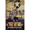 Grandpa's Adventures in the U.S. Navy: Soul Searching on the Way to Mars