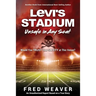 Levi's Stadium Unsafe in Any Seat: Would You TRUST Your SAFETY at This Venue?