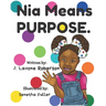 Nia Means Purpose