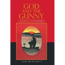 God and the Gunny: A Marine'S Faith Journey