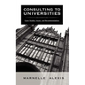 Consulting to Universities: Case Studies, Issues, and Recommendations