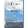 A Heart Returned: Memoir of a 9/11 Widow