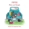Piper Plain and Simple