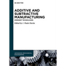 Additive and Subtractive Manufacturing: Emergent Technologies