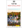 DK Top 10 New England: Top 10 Lists for Your Perfect Trip, Plus an All-Weather Folded Map