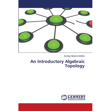 An Introductory Algebraic Topology