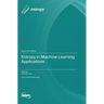 Entropy in Machine Learning Applications