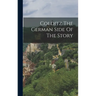 Colditz The German Side Of The Story