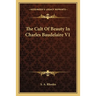 The Cult Of Beauty In Charles Baudelaire V1