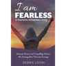 I Am Fearless - 12 Elements of Fearless Living