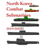 North Korea Combat Submarines: 2019 - 2020