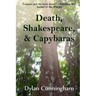 Death, Shakespeare, & Capybaras