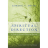 Spiritual Direction: A Guide to Giving & Receiving Direction